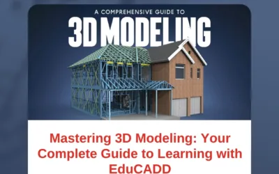 Mastering 3D Modeling: Your Complete Guide to Learning with EduCADD